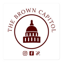 Load image into Gallery viewer, FREE! The Brown Capitol Vinyl Sticker